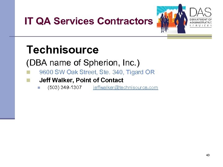 IT QA Services Contractors Technisource (DBA name of Spherion, Inc. ) n n 9600
