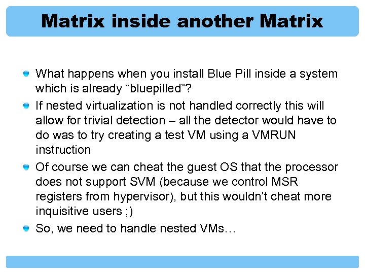 Matrix inside another Matrix What happens when you install Blue Pill inside a system