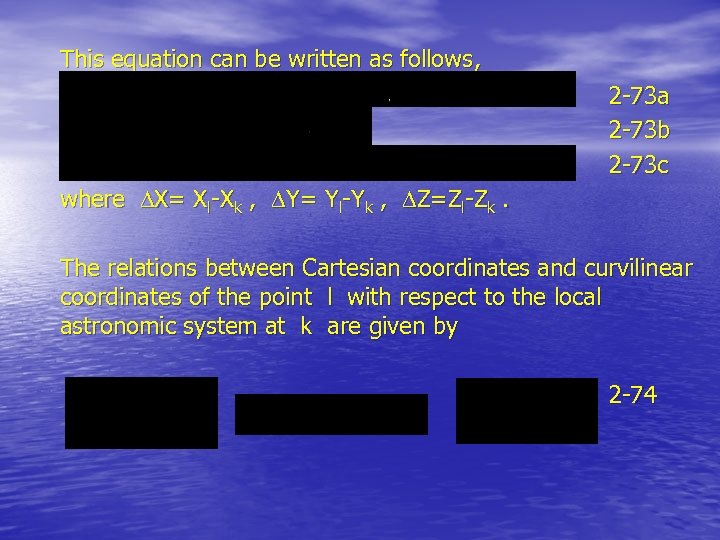 This equation can be written as follows, 2 -73 a 2 -73 b 2