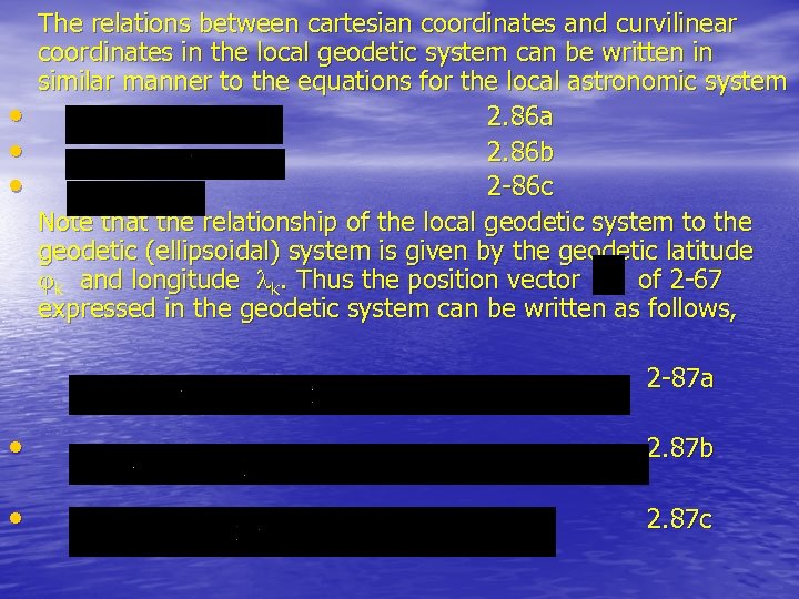  • • • The relations between cartesian coordinates and curvilinear coordinates in the