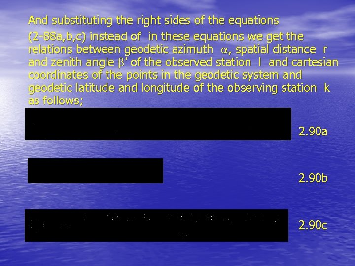 And substituting the right sides of the equations (2 -88 a, b, c) instead