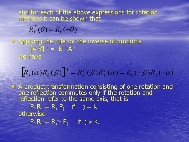 and for each of the above expressions for rotation matrices it can be shown