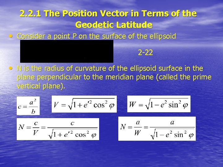 2. 2. 1 The Position Vector in Terms of the Geodetic Latitude • Consider