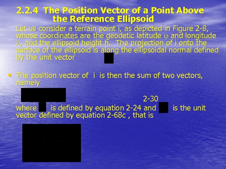 2. 2. 4 The Position Vector of a Point Above the Reference Ellipsoid Let