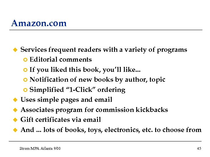 Amazon. com u u u Services frequent readers with a variety of programs ¢