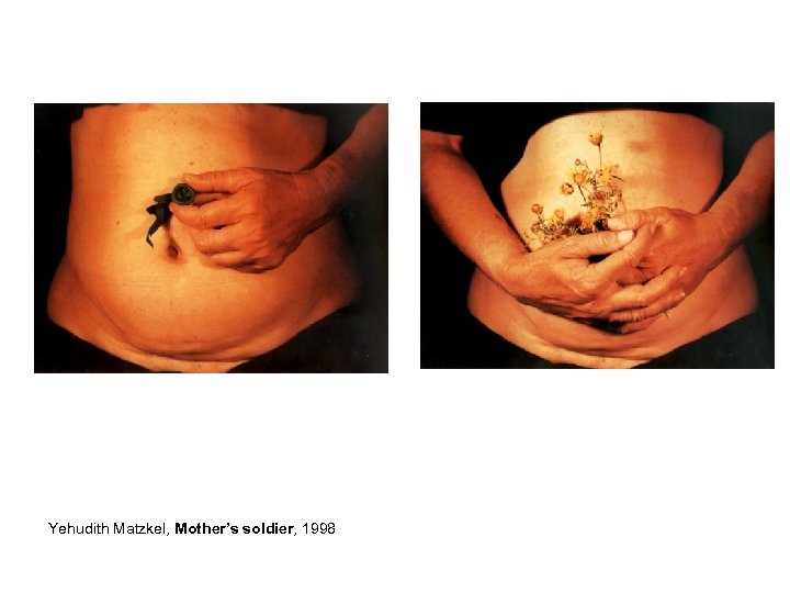 Yehudith Matzkel, Mother’s soldier, 1998 