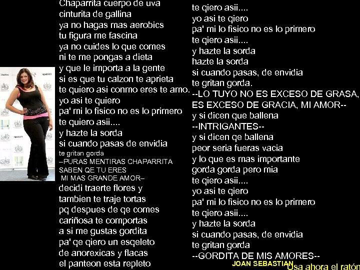 Chaparrita cuerpo de uva te qiero asii. . cinturita de gallina yo asi te
