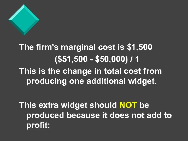 The firm's marginal cost is $1, 500 ($51, 500 - $50, 000) / 1