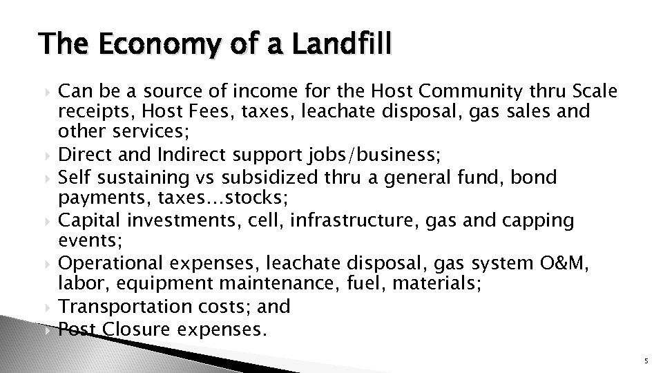The Economy of a Landfill Can be a source of income for the Host