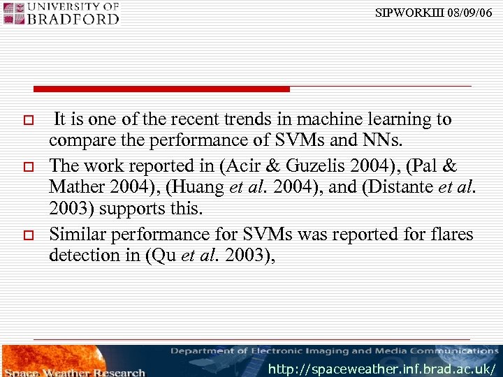 SIPWORKIII 08/09/06 o o o It is one of the recent trends in machine