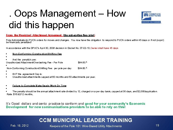 . Oops Management – How did this happen From the Municipal Attachment Agreement (the