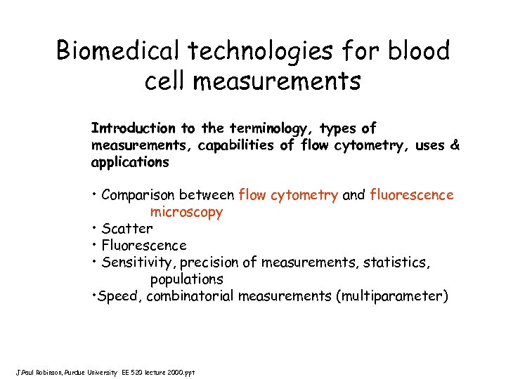 Biomedical technologies for blood cell measurements Introduction to the terminology, types of measurements, capabilities