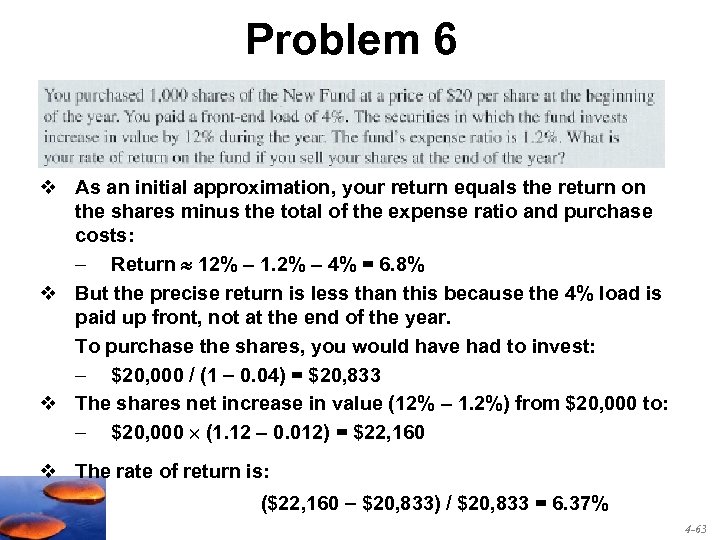 Problem 6 v As an initial approximation, your return equals the return on the
