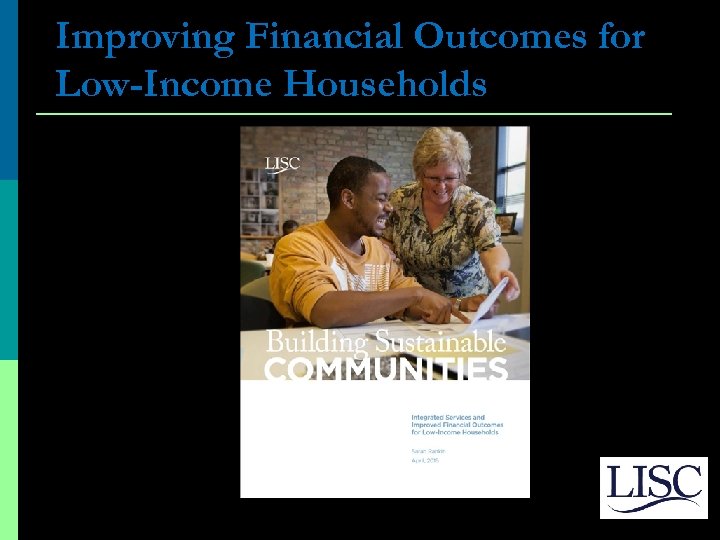 Improving Financial Outcomes for Low-Income Households 