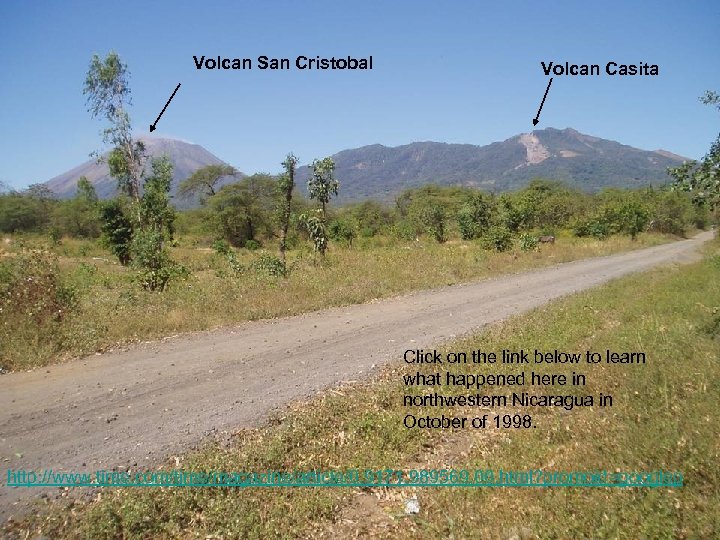 Volcan San Cristobal Volcan Casita Click on the link below to learn what happened