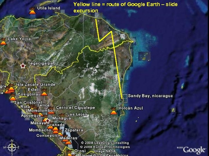 Yellow line = route of Google Earth – slide excursion 