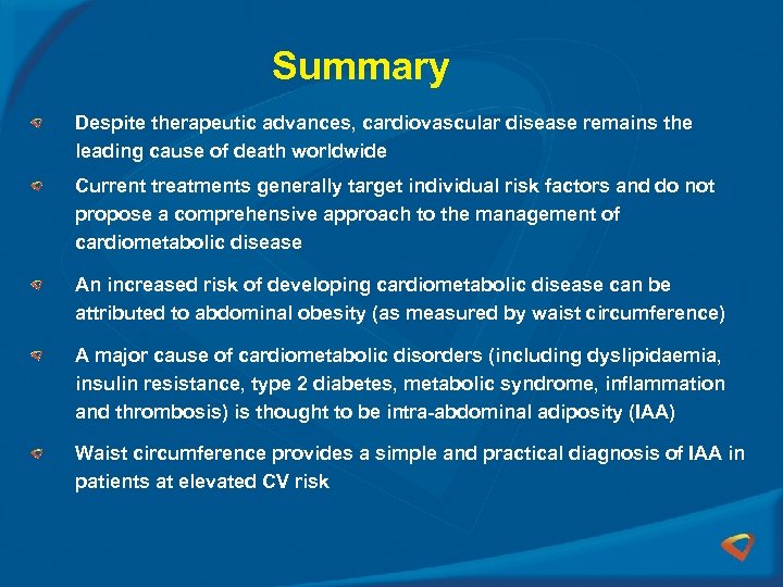 Summary Despite therapeutic advances, cardiovascular disease remains the leading cause of death worldwide Current