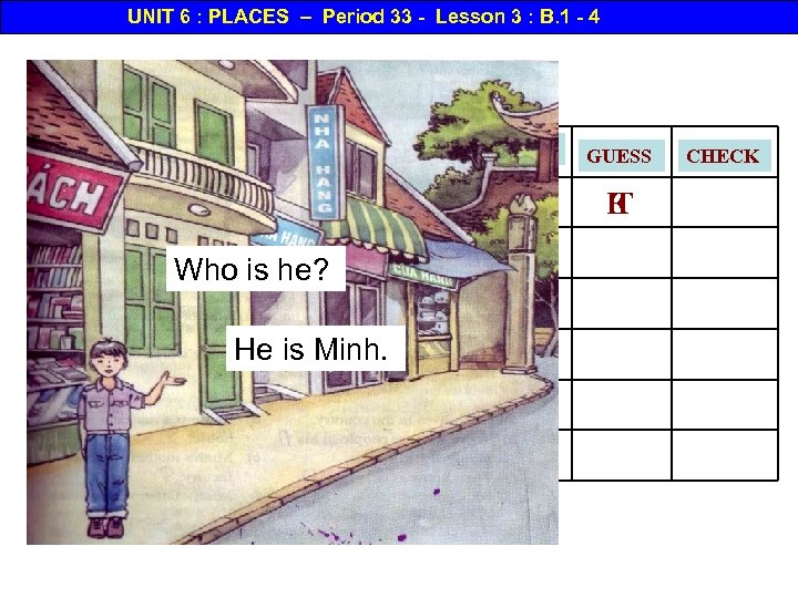 UNIT 6 : PLACES – Period 33 - Lesson 3 : B. 1 -