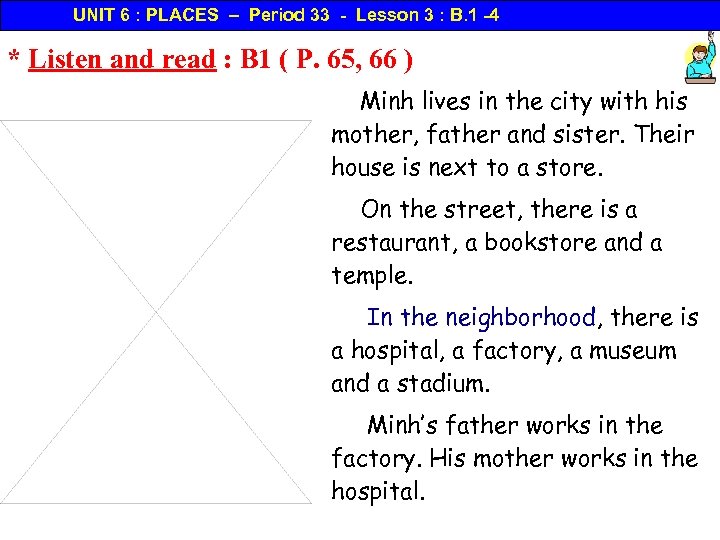 UNIT 6 : PLACES – Period 33 - Lesson 3 : B. 1 -4