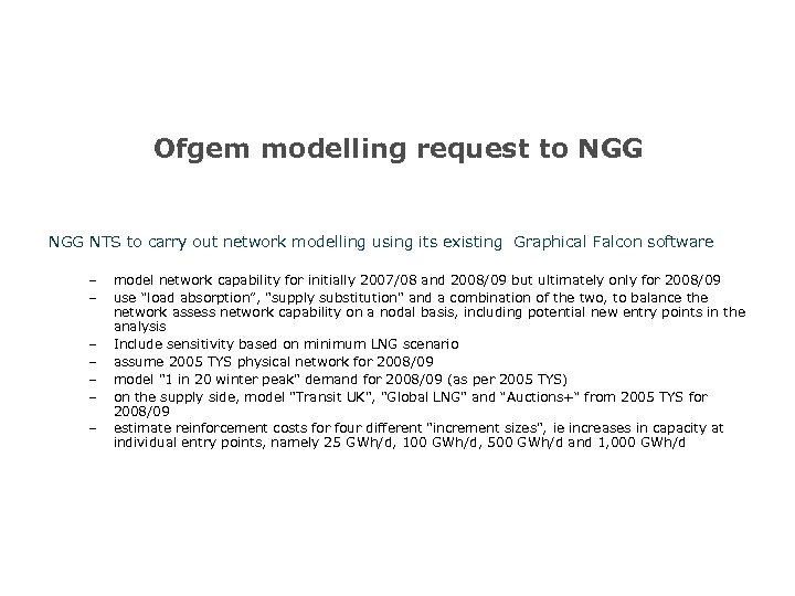 Ofgem modelling request to NGG NTS to carry out network modelling using its existing
