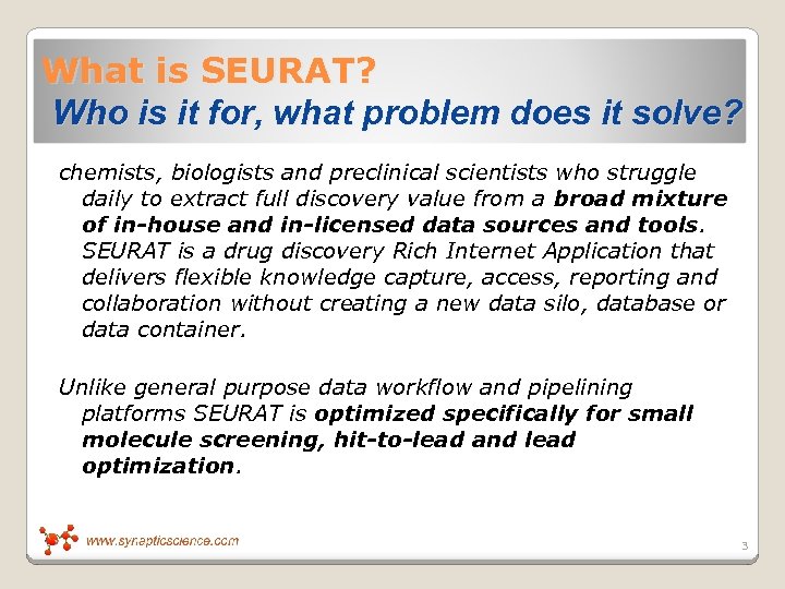 What is SEURAT? Who is it for, what problem does it solve? chemists, biologists