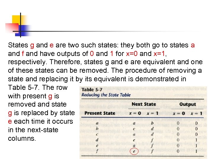 States g and e are two such states: they both go to states a