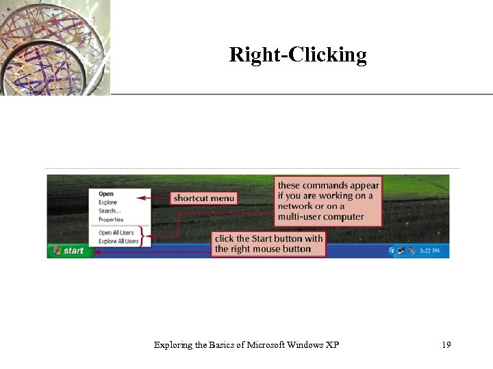 Right-Clicking Exploring the Basics of Microsoft Windows XP XP 19 