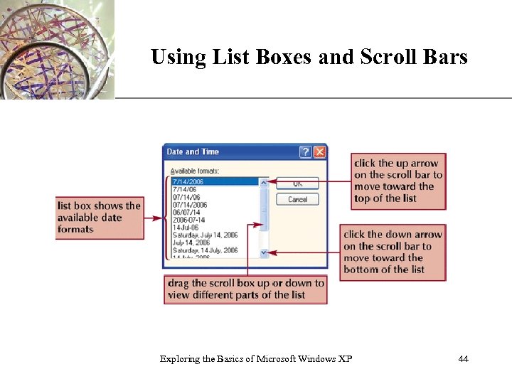 XP Using List Boxes and Scroll Bars Exploring the Basics of Microsoft Windows XP