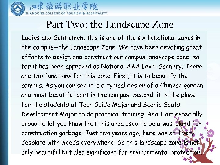 Part Two: the Landscape Zone Ladies and Gentlemen, this is one of the six