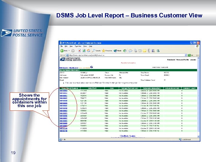 DSMS Job Level Report – Business Customer View Shows the appointments for containers within