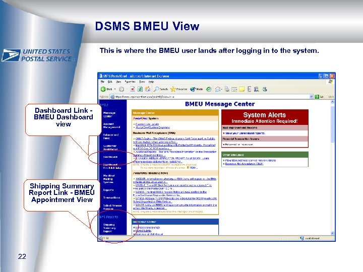 DSMS BMEU View This is where the BMEU user lands after logging in to