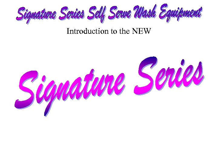 Introduction to the NEW 