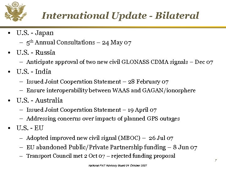 International Update - Bilateral • U. S. - Japan – 5 th Annual Consultations