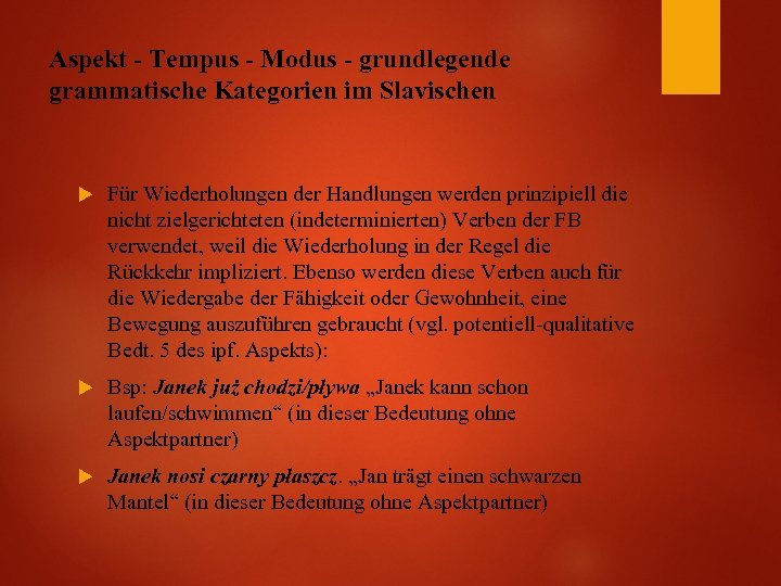 Aspekt - Tempus - Modus - grundlegende grammatische Kategorien im Slavischen Für Wiederholungen der