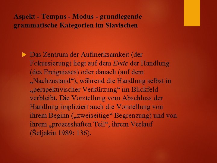 Aspekt - Tempus - Modus - grundlegende grammatische Kategorien im Slavischen Das Zentrum der
