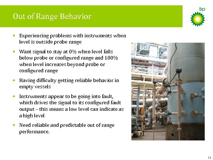 Out of Range Behavior • Experiencing problems with instruments when level is outside probe