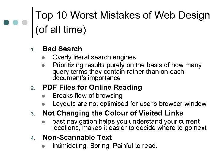 Top 10 Worst Mistakes of Web Design (of all time) 1. Bad Search l