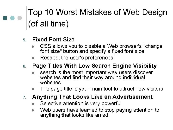 Top 10 Worst Mistakes of Web Design (of all time) 5. Fixed Font Size