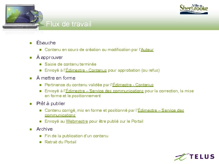 Flux de travail n Ébauche n n À approuver n n Pertinence du contenu