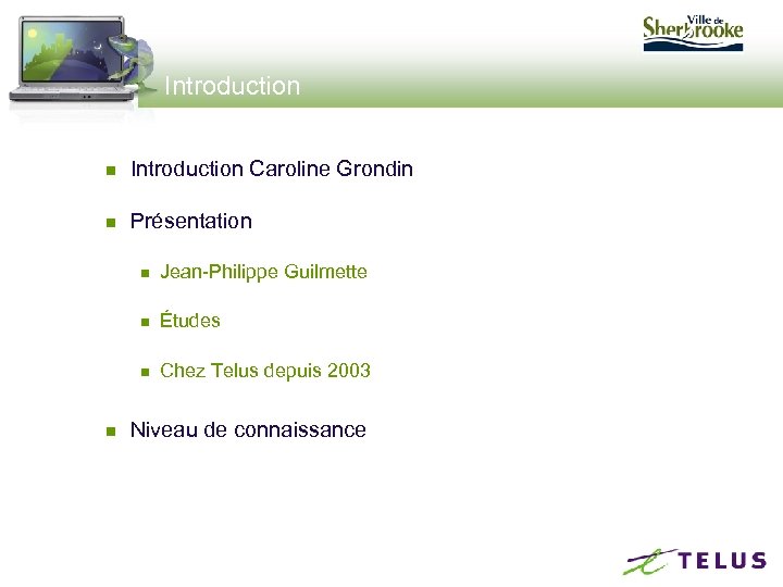 Introduction n Introduction Caroline Grondin n Présentation n n Études n n Jean-Philippe Guilmette