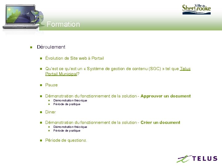 Formation n Déroulement n Évolution de Site web à Portail n Qu’est ce qu’est