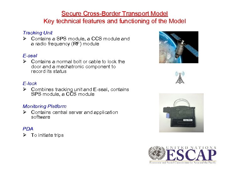 Secure Cross-Border Transport Model Key technical features and functioning of the Model Tracking Unit