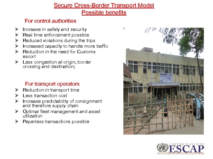 Secure Cross-Border Transport Model Possible benefits For control authorities Ø Ø Ø Increase in