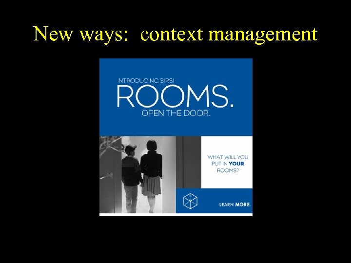 New ways: context management 