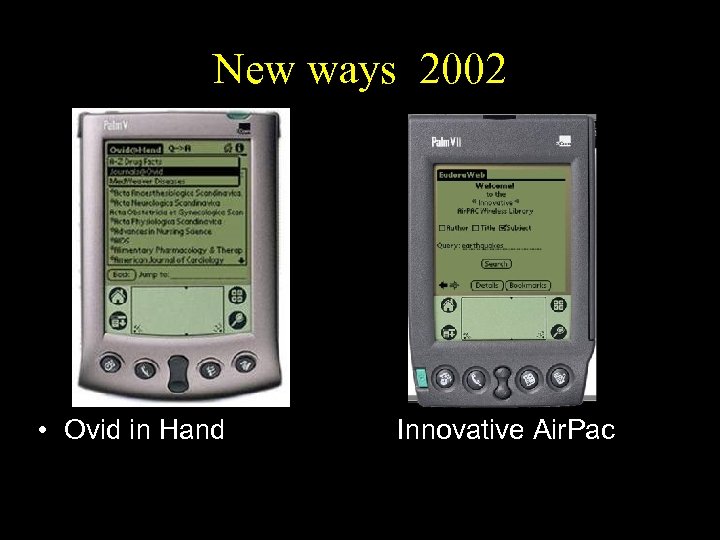 New ways 2002 • Ovid in Hand Innovative Air. Pac 