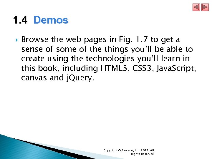 1. 4 Demos Browse the web pages in Fig. 1. 7 to get a