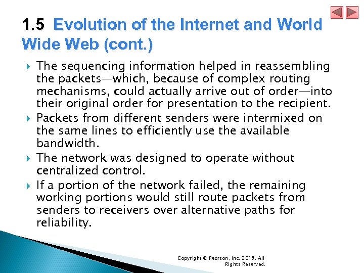 1. 5 Evolution of the Internet and World Wide Web (cont. ) The sequencing