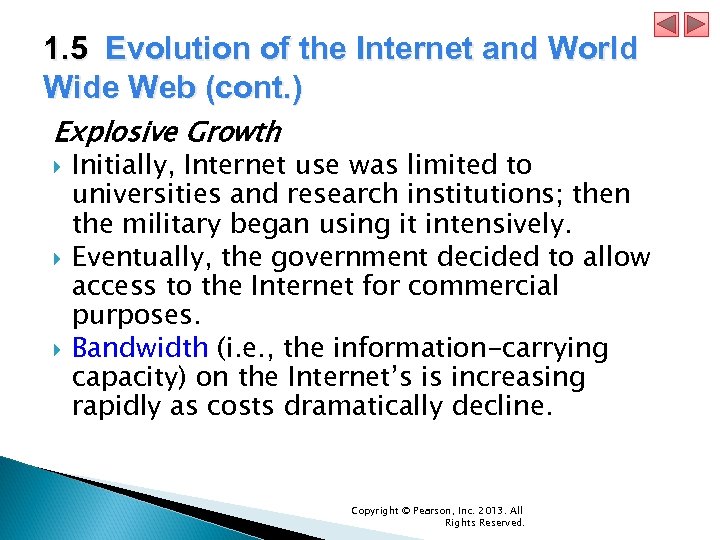 1. 5 Evolution of the Internet and World Wide Web (cont. ) Explosive Growth