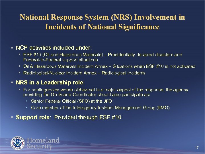 National Response System (NRS) Involvement in Incidents of National Significance § NCP activities included