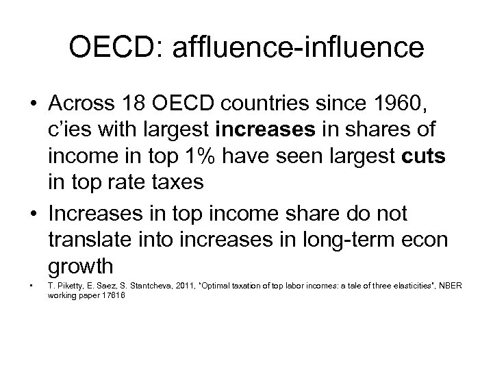 OECD: affluence-influence • Across 18 OECD countries since 1960, c’ies with largest increases in